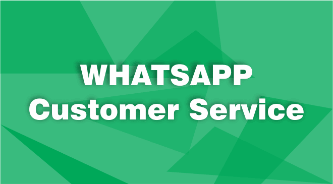 WhatsApp Customer Service